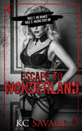 Escape To Wonderland