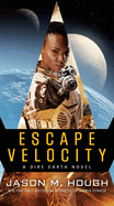 Escape Velocity: A Dire Earth Novel