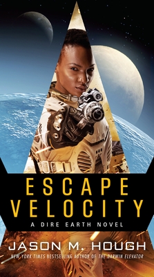 Escape Velocity: A Dire Earth Novel - Hough, Jason M
