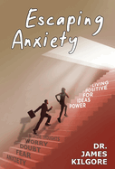 Escaping Anxiety
