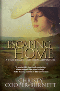 Escaping Home: A Time Travel Historical Adventure