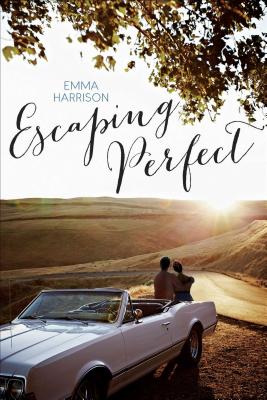Escaping Perfect - Harrison, Emma