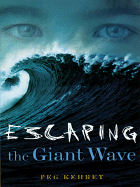 Escaping the Giant Wave - Kehret, Peg