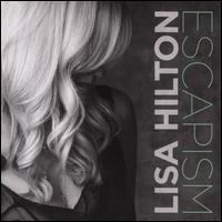 Escapism - Lisa Hilton