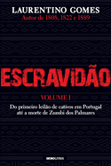 Escravido - Vol. 1