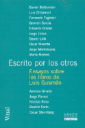 Escrito Por Los Otros: Ensayos Sobre Los Libros de Luis Gusman - Varios, Autores, and Grupo Editorial Norma (Creator)