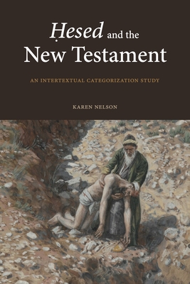 esed and the New Testament: An Intertextual Categorization Study - Nelson, Karen