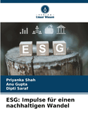 Esg: Impulse f?r einen nachhaltigen Wandel