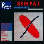 Eshpai: Symphonies 4 & 5 - Vladimir Fedoseyev (conductor)