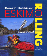 Eskimo Rolling, 3rd - Hutchinson, Derek C