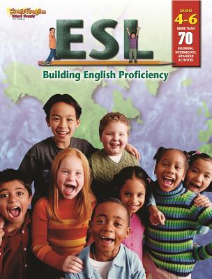 Esl: Building English Proficiency: Reproducible Grades 4-6 - Steck-Vaughn Company (Prepared for publication by)