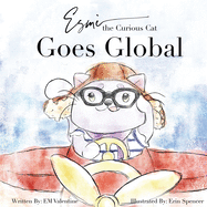 Esm the Curious Cat: Goes Global
