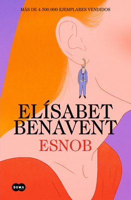 Esnob / Snob - Benavent, El?sabet