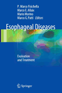 Esophageal Diseases: Evaluation and Treatment