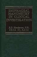 Esophageal Manometry in Clinical Investigation