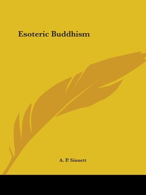 Esoteric Buddhism - Sinnett, A P