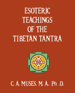 Esoteric Teachings of the Tibetan Tantra