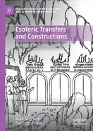 Esoteric Transfers and Constructions: Judaism, Christianity, and Islam