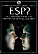 ESP?: The Evidence and the Arguments - Needham, Kate (Editor), and Harvey, Gill, RGN