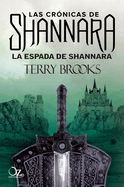 Espada de Shannara, La (Shannara 1)