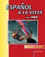 Espanol a La Vista Para AQA - Sudea, Isabel Alonso de