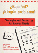 Espanol? Ningun Problema!: Teacher Resource Book: Strategies and Resources for Special Needs - Brown, Sue, and etc., and Grigg, Geoff