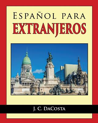 Espanol Para Extranjeros - Dacosta, J C