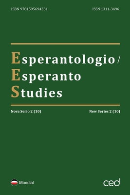 Esperantologio / Esperanto Studies. Nova Serio / New Series 2 (10) - Fians, Guilherme, and Tonkin, Humphrey