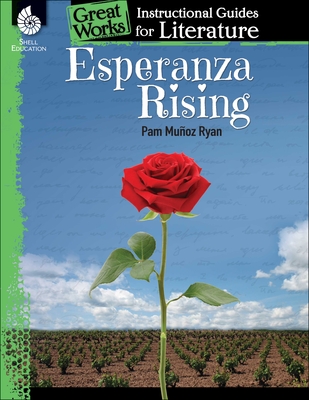 Esperanza Rising: An Instructional Guide for Literature - Kemp, Kristin