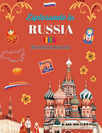 Esplorando la Russia - Libro da colorare culturale - Disegni creativi di simboli russi: Le icone della cultura russa si mescolano in un fantastico libro da colorare