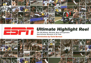 ESPN Ultimate Highlight Reel: The 365 Wildest, Weirdest, Most Unforgettable SportsCenter Moments of All Time