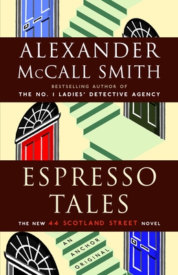 Espresso Tales: 44 Scotland Street Series (2) - McCall Smith, Alexander
