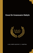 Essai de Grammaire Kabyle