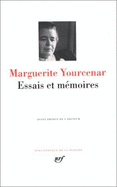 Essais Et Memoires - Yourcenar, Marguerite, Professor