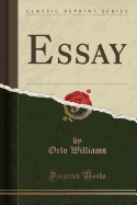 Essay (Classic Reprint)