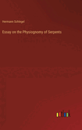 Essay on the Physiognomy of Serpents