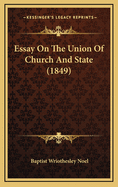 Essay on the Union of Church and State (1849)