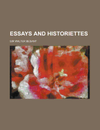 Essays and Historiettes