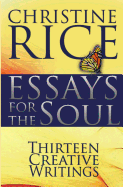 Essays for the Soul: Thirteen Creative Writings