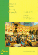 Essays in Arabic Literary Biography: II: 1350-1850