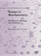 Essays in Biochemistry, Vol. 38: Proteases in Biology and Medicine - Hooper, N M