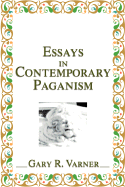 Essays in Contemporary Paganism