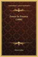 Essays in Finance (1880)