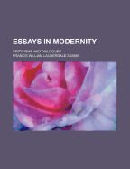 Essays in Modernity; Criticisms and Dialogues