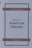 Essays on American Atheism