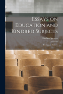 Essays on Education and Kindred Subjects: Everyman's Library