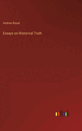 Essays on Historical Truth