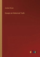 Essays on Historical Truth