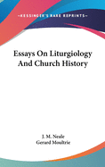 Essays on Liturgiology and Church History