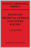 Essays on Medieval German and Other Poetry